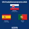 Produktionsstandorte von Volkswagen 2025 in Europa: Bratislava (Touareg, Passat), Pamplona (T-Cross, Taigo) und Palmela (T-Roc).